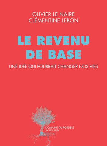 Le revenu de base pourrait-il tout changer<small class="fine d-inline"> </small>?