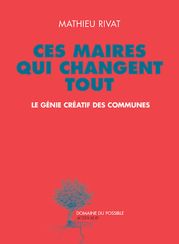 Dans les communes, on peut changer le monde