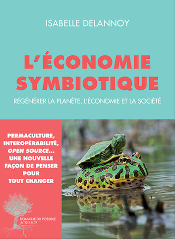 Une économie de réconciliation de l'homme et des écosystèmes