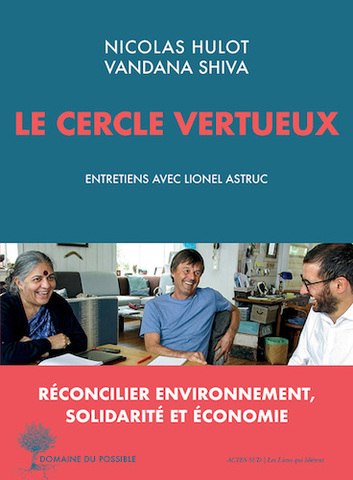Quand Nicolas Hulot et Vandana Shiva défendent les «<small class="fine d-inline"> </small>biens communs<small class="fine d-inline"> </small>»