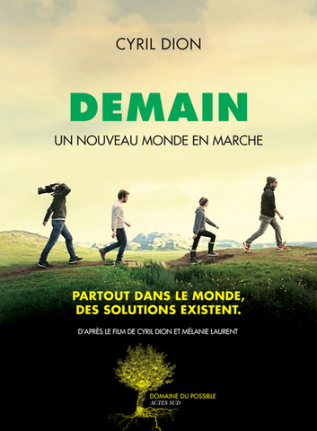 Demain, Un nouveau monde en marche