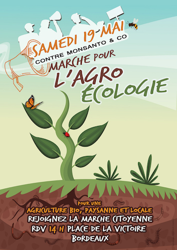 Marche contre Monsanto & Co / Marche pour l'agroécologie, à Bordeaux (Gironde)