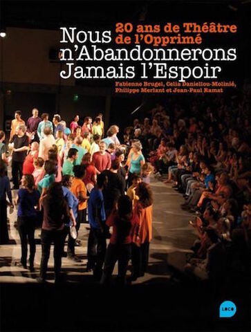 L'incroyable richesse du Théâtre de l'Opprimé