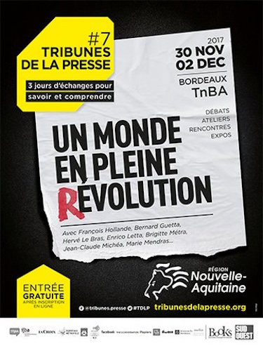 Débats «<small class="fine d-inline"> </small>Un monde en pleine [R]évolution<small class="fine d-inline"> </small>», les Tribunes de la presse, à Bordeaux (Gironde)