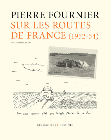 Quand Pierre Fournier dessinait la France des années 1950 