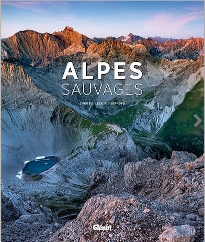 Les Alpes, la nature à l'état brut
