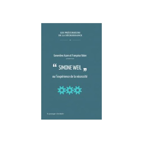 Simone Weill, une pionnière de l'écologie