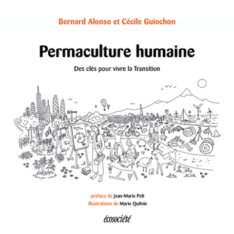 La permaculture humaine, anticiper le changement plutôt que de le subir