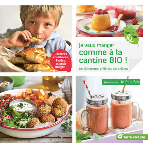 Des petits plats aussi bons qu'à la cantine bio