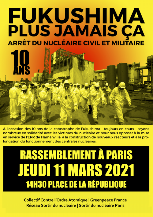 «<small class="fine d-inline"> </small>Fukushima plus jamais ça<small class="fine d-inline"> </small>» : arrêt du nucléaire civil et militaire, rassemblement à Paris