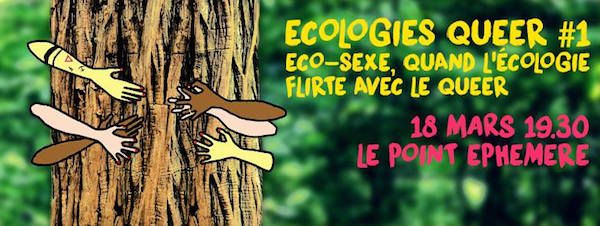 Eco-Sexe, quand l'écologie flirte avec le queer, à Paris