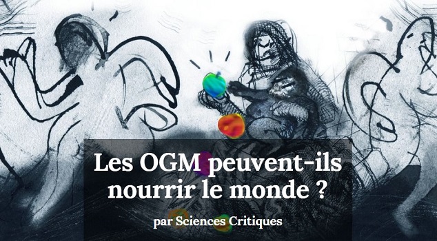 Les <span class="caps">OGM</span> peuvent-ils nourrir le monde<small class="fine d-inline"> </small>?