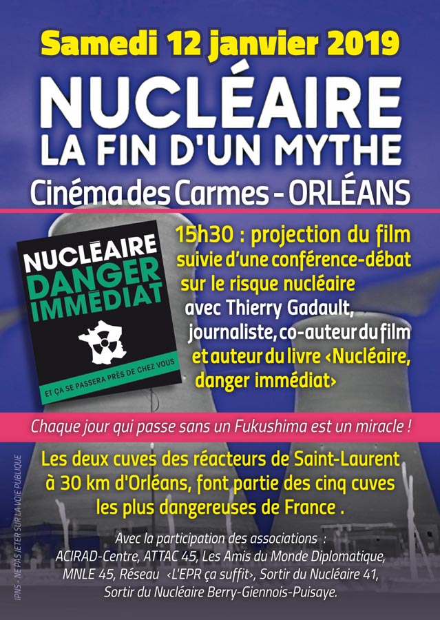 Film/débat : «<small class="fine d-inline"> </small>Nucléaire, la fin d'un mythe<small class="fine d-inline"> </small>», à Orléans (Loiret)