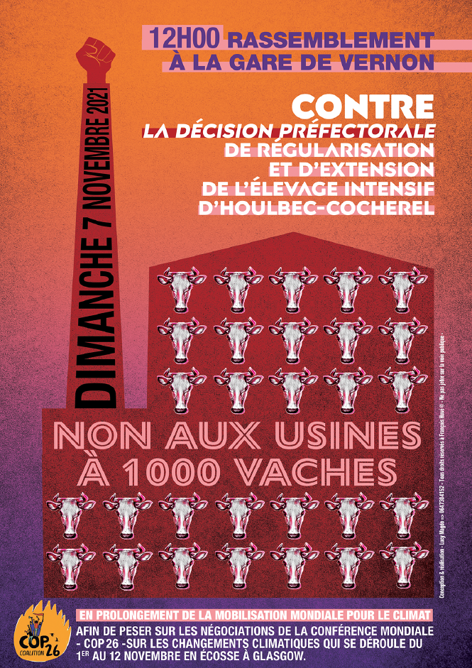 Lutte contre le changement climatique et contre le projet climaticide de la ferme des «<small class="fine d-inline"> </small>1 000 vaches<small class="fine d-inline"> </small>», à Vernon (Eure)