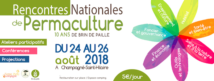 Les Rencontres nationales de permaculture 2018, à Champagné-Saint-Hilaire (Vienne)