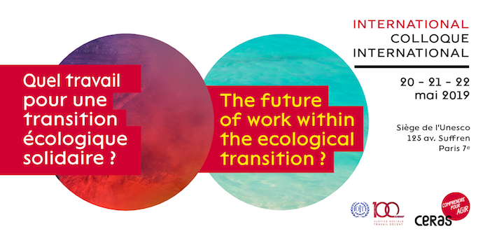 Colloque international «<small class="fine d-inline"> </small>Quel travail pour une transition écologique solidaire<small class="fine d-inline"> </small>?<small class="fine d-inline"> </small>», à Paris