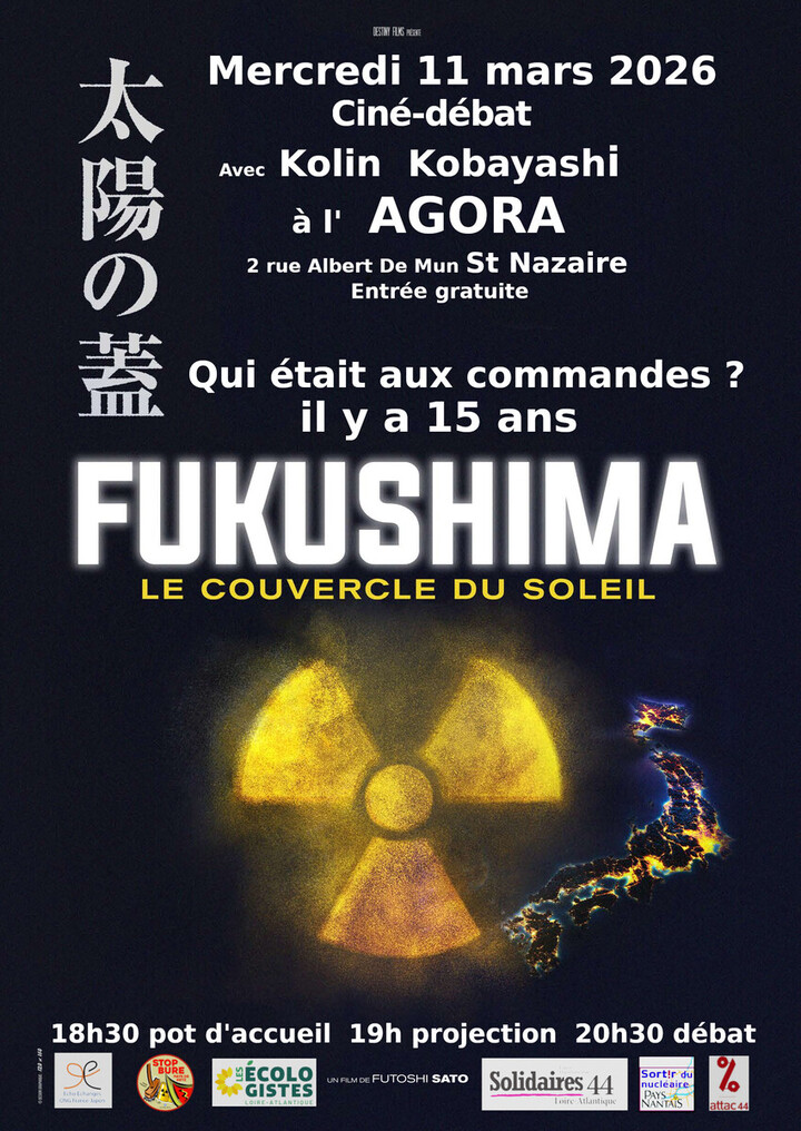 «<small class="fine d-inline"> </small>Fukushima, le couvercle du soleil<small class="fine d-inline"> </small>», projection-débat à Saint-Nazaire (Loire-Atlantique)