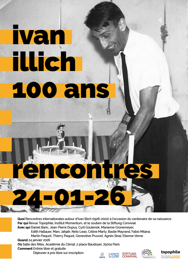 «<small class="fine d-inline"> </small>Ivan Illich : 100 ans - rencontres internationales<small class="fine d-inline"> </small>», à Paris