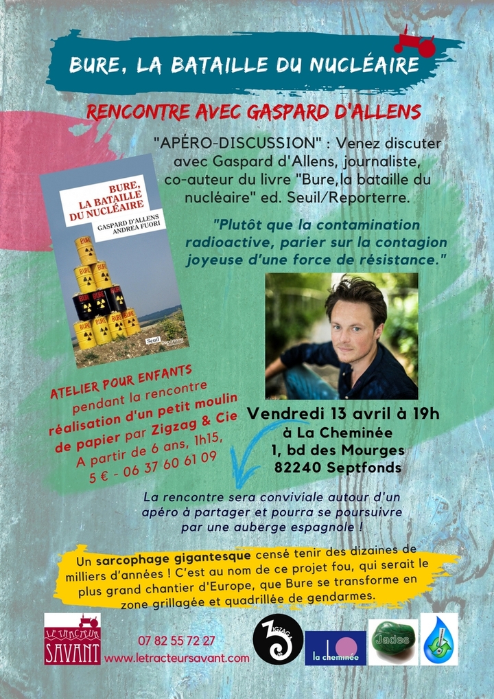 Rencontre apéro-discussion avec Gaspard d'Allens, autour du livre «<small class="fine d-inline"> </small>Bure, la bataille du nucléaire<small class="fine d-inline"> </small>», à Septfonds (Tarn-et-Garonne)
