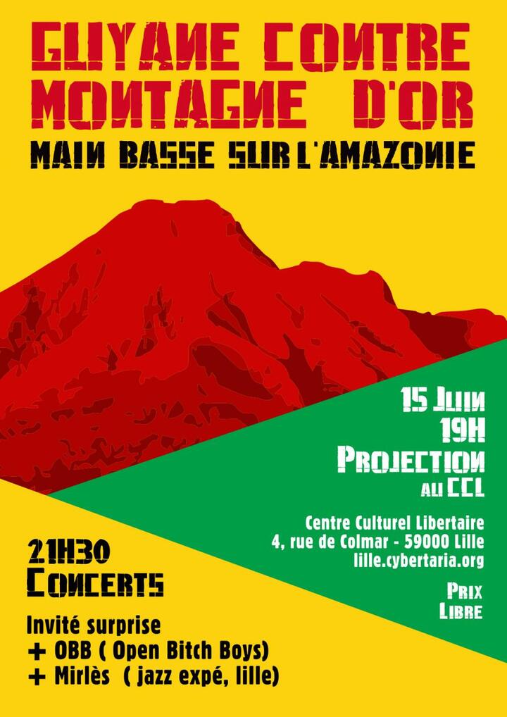 «<small class="fine d-inline"> </small>Guyane contre Montagne d'or<small class="fine d-inline"> </small>», projection-discussion-concert à Lille (Nord)