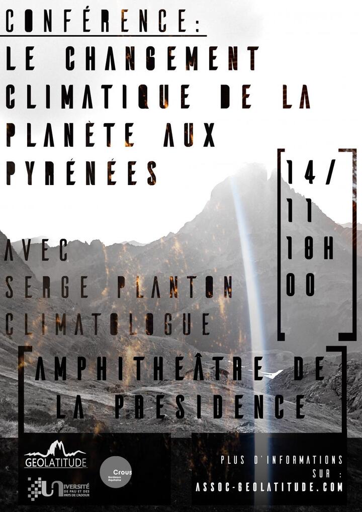 «<small class="fine d-inline"> </small>Le changement climatique, de la planète aux Pyrénées<small class="fine d-inline"> </small>», conférence à Pau (Pyrénées-Atlantiques)