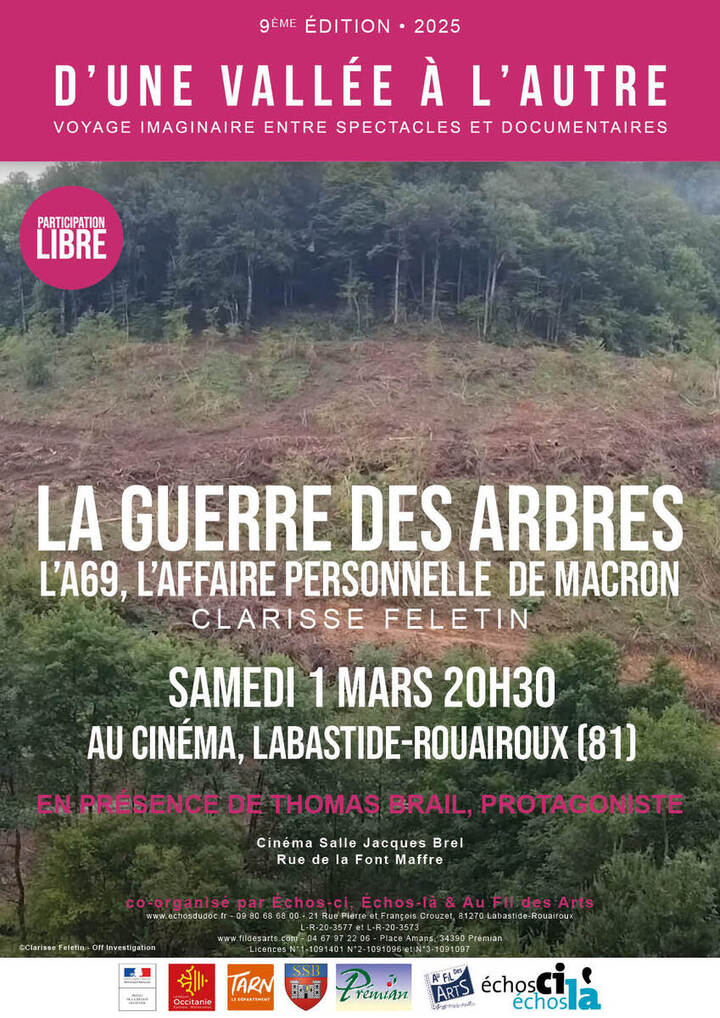 «<small class="fine d-inline"> </small>Guerre des arbres : L'A69, l'affaire personnelle de Macron<small class="fine d-inline"> </small>», projection-débat à Labastide-Rouairoux (Tarn)