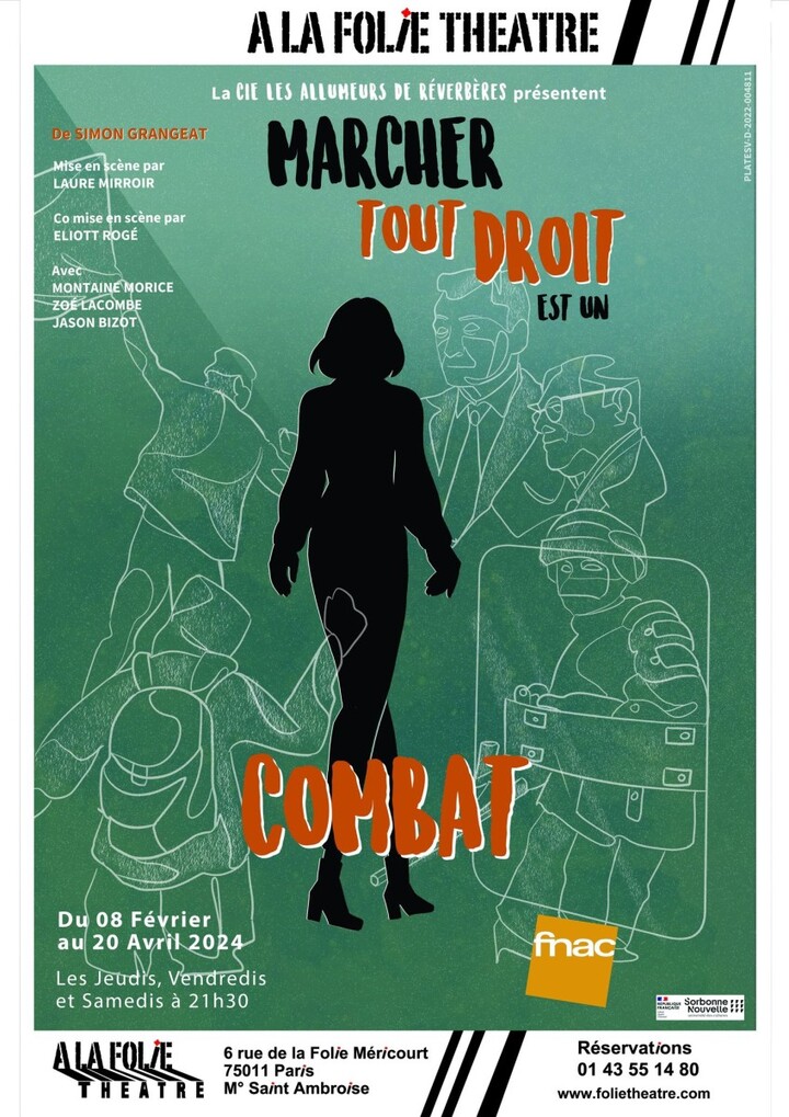 «<small class="fine d-inline"> </small>Marcher tout droit est un combat<small class="fine d-inline"> </small>», au théâtre, à Paris
