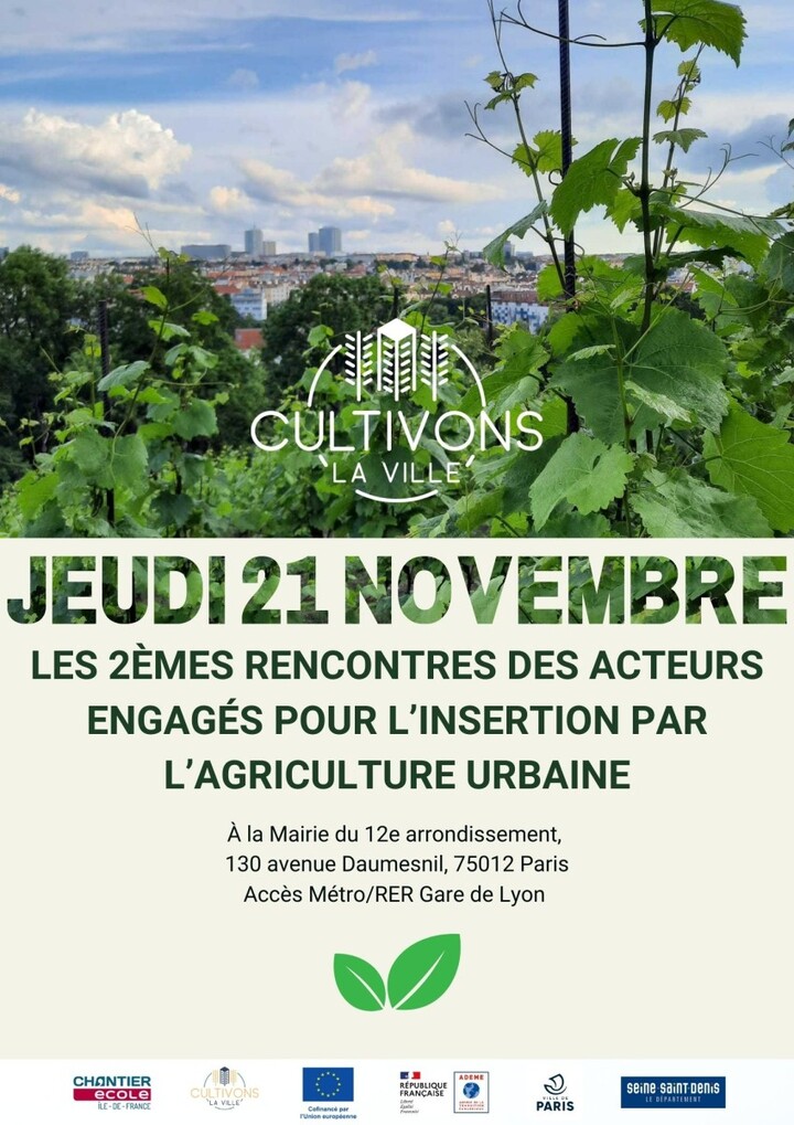 2<sup class="typo_exposants">es</sup> rencontres des acteurs engagés pour l'insertion par l'agriculture urbaine, à Paris