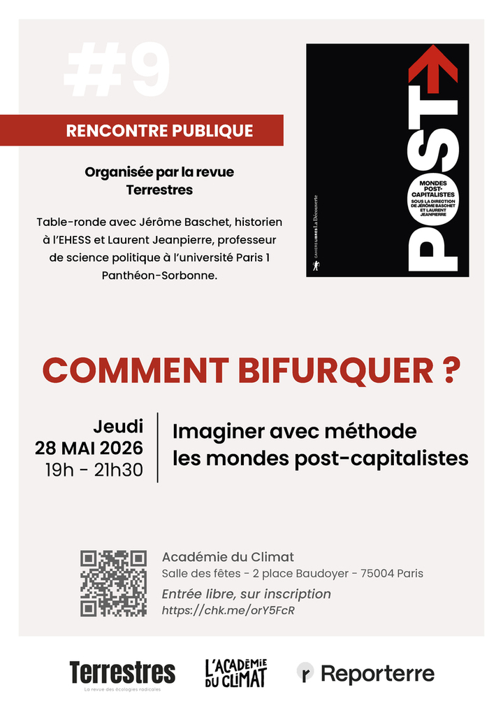 «<small class="fine d-inline"> </small>Comment bifurquer : imaginer les mondes post-capitalistes<small class="fine d-inline"> </small>», rencontre à Paris