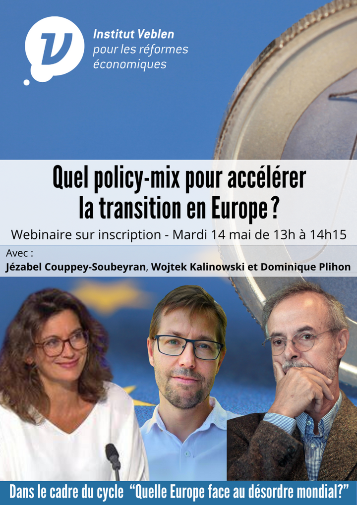 Quel policy-mix pour accélérer la transition en Europe <small class="fine d-inline"> </small>? wébinaire