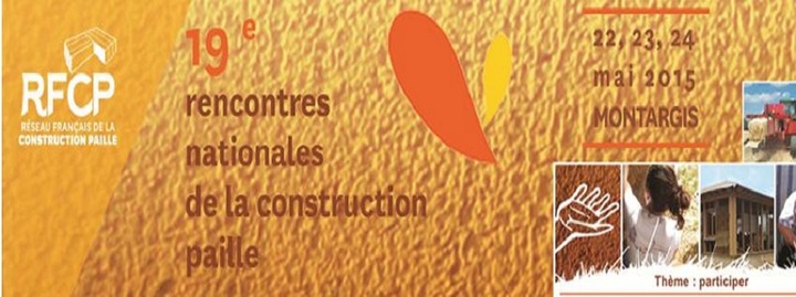 19<sup class="typo_exposants">e</sup> Rencontres Nationales de la construction en paille