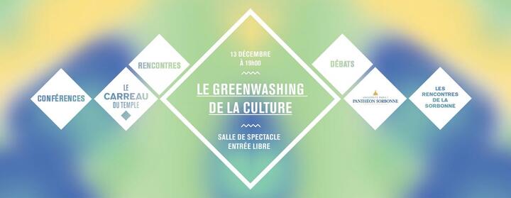 «<small class="fine d-inline"> </small>L'éco-blanchiment de la culture<small class="fine d-inline"> </small>», conférence à Paris