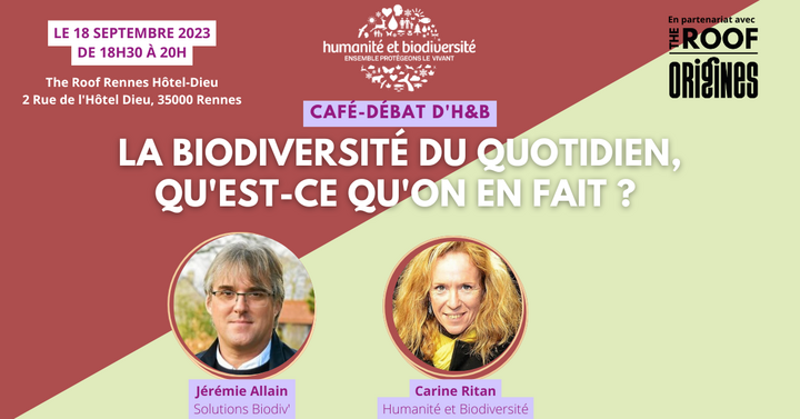 La biodiversité du quotidien, qu'est-ce qu'on en fait<small class="fine d-inline"> </small>?, rencontre à Rennes (Ille-et-Vilaine)