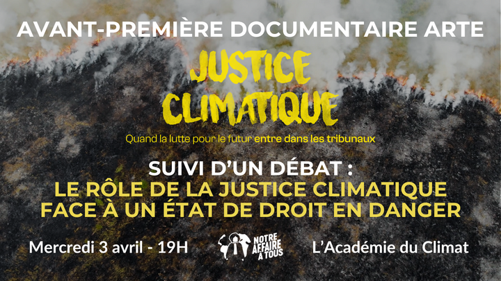 «<small class="fine d-inline"> </small>Justice climatique<small class="fine d-inline"> </small>», avant-première du documentaire, à Paris 