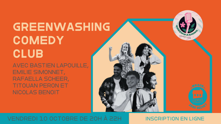 «<small class="fine d-inline"> </small>Stand up avec le Greenwashing Comedy Club<small class="fine d-inline"> </small>», à Paris