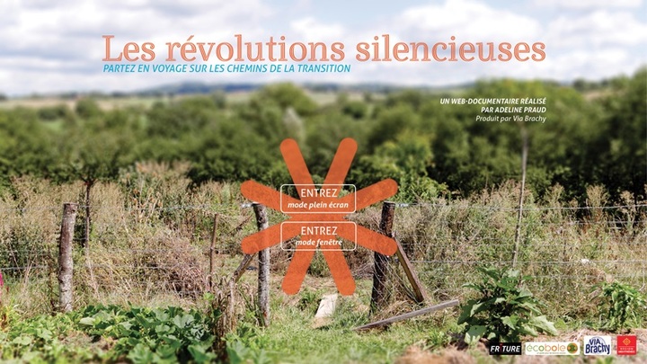 Les révolutions silencieuses. Partez en voyage sur les chemins de la transition