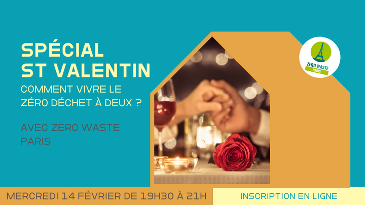 Spécial Saint Valentin : comment vivre le zéro déchet à deux<small class="fine d-inline"> </small>? à Paris