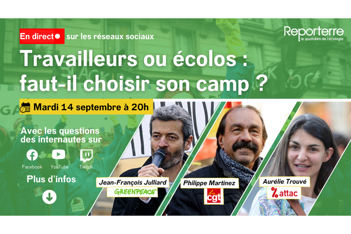 Travailleurs ou écolos : faut-il choisir son camp<small class="fine d-inline"> </small>?