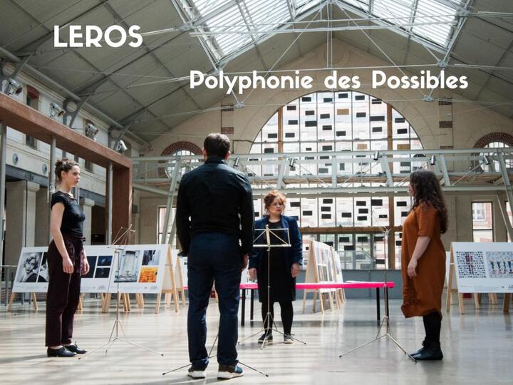 Leros - Polyphonie des Possibles - Acte <span class="caps">III</span>, à Paris
