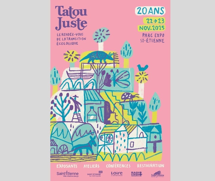 «<small class="fine d-inline"> </small>Salon de l'écologie Tatou Juste 2025 - Les 20 ans<small class="fine d-inline"> </small>», à Saint-Étienne (Loire)