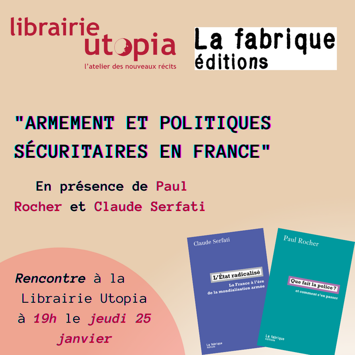 Armement et politiques sécuritaires en France, rencontre à Paris