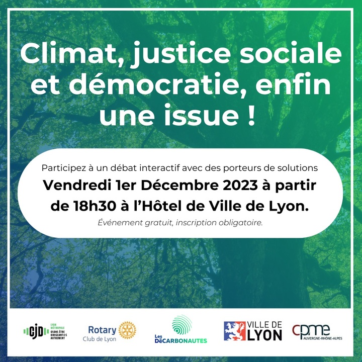 Climat, justice sociale, démocratie : enfin une issue, soirée d'échange à Lyon et en ligne