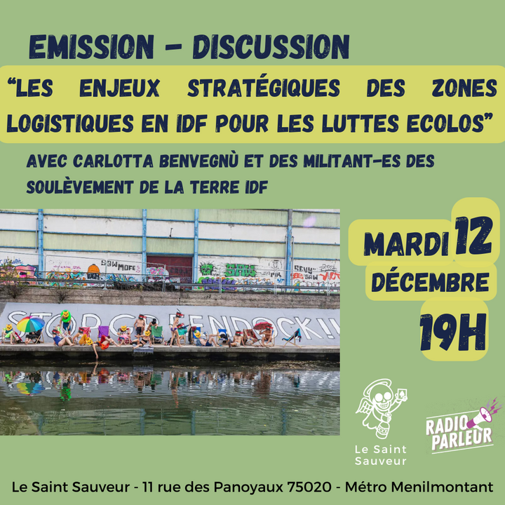 «<small class="fine d-inline"> </small>Les enjeux stratégiques des zones logistiques en <span class="caps">IDF</span> pour les luttes écolos<small class="fine d-inline"> </small>», émssion-discussion à Paris