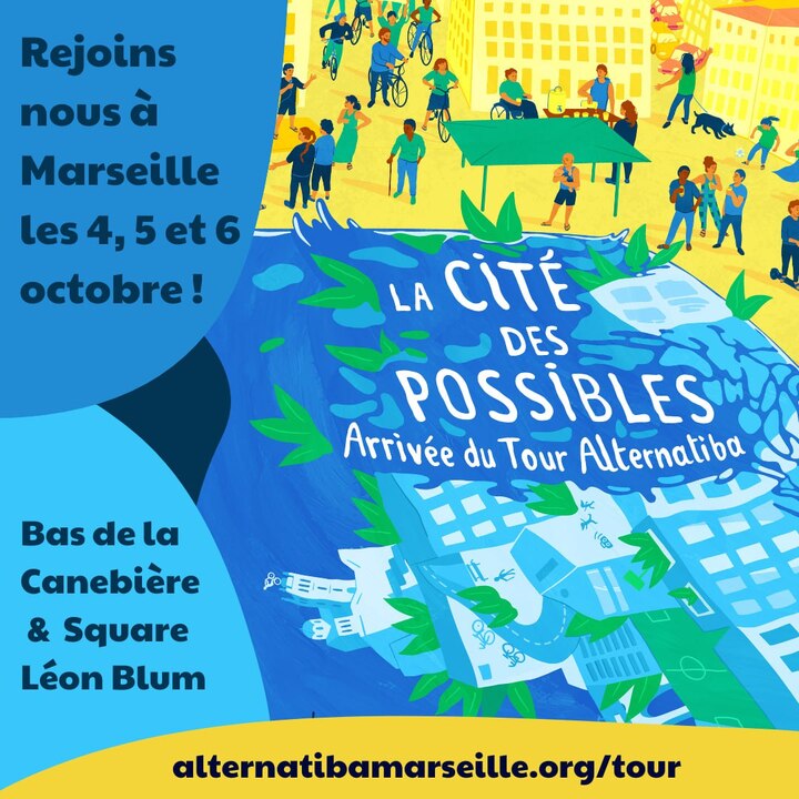 La Cité des possibles : arrivée du tour Alternatiba à Marseille (Bouches-du-Rhône)