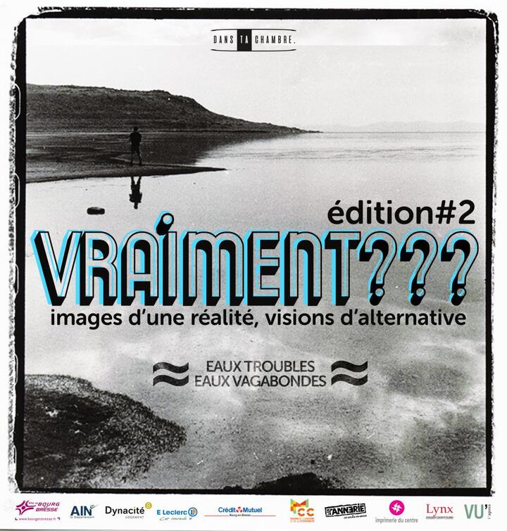 Quinzaine Photographique Vraiment<small class="fine d-inline"> </small>??? à Bourg-en-Bresse (Ain)