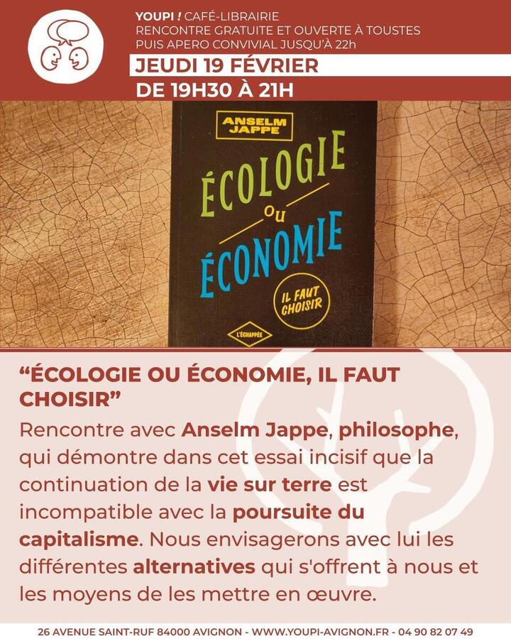 «<small class="fine d-inline"> </small>Écologie ou économie, il faut choisir<small class="fine d-inline"> </small>», rencontre à Avignon (Vaucluse)