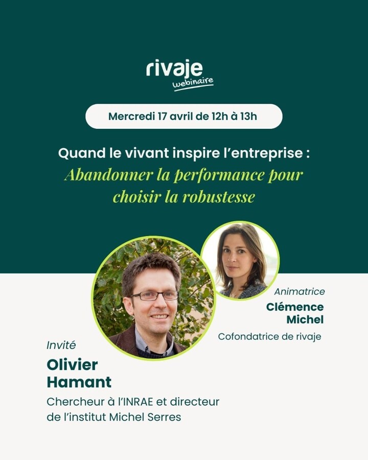 Quand le vivant inspire l'entreprise : abandonner la performance pour choisir la robustesse, wébinaire