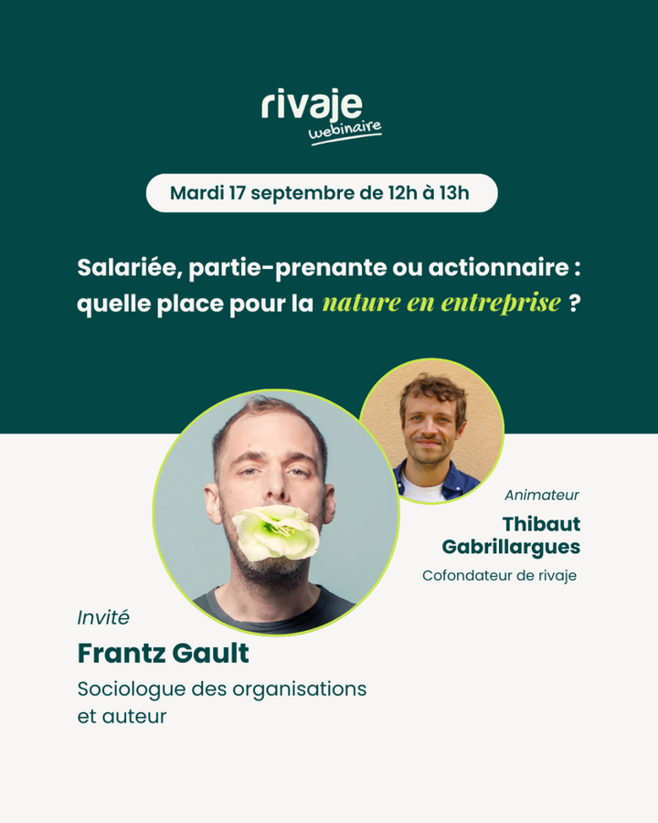 Salariée, partie prenante ou actionnaire : quelle place pour la nature en entreprise<small class="fine d-inline"> </small>? en ligne
