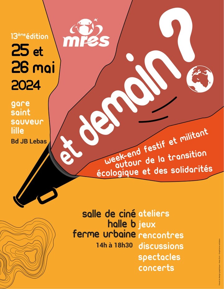 Et demain<small class="fine d-inline"> </small>? week-end festif et militant à Lille (Nord)