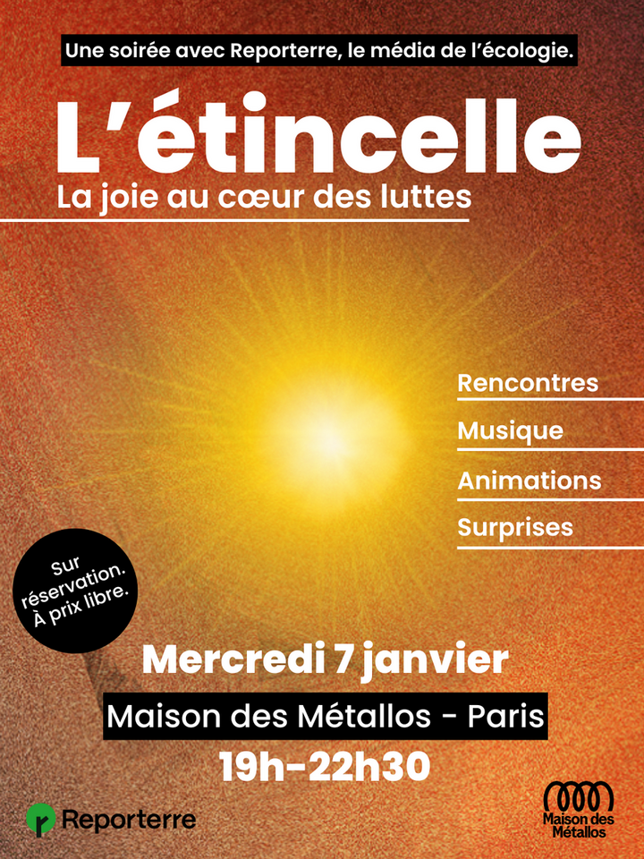 L'Étincelle : la joie au coeur des luttes (soirée Reporterre à Paris)